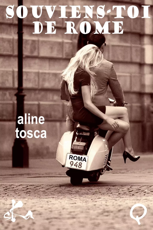 Souviens-toi de Rome - Aline Tosca - SKA