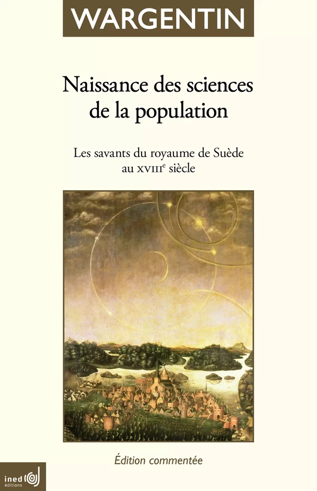 Naissance des sciences de la population - Pehr Wargentin - Ined Éditions