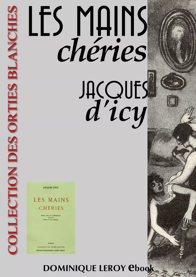 Les Mains chéries - Jacques d' Icy - Éditions Dominique Leroy