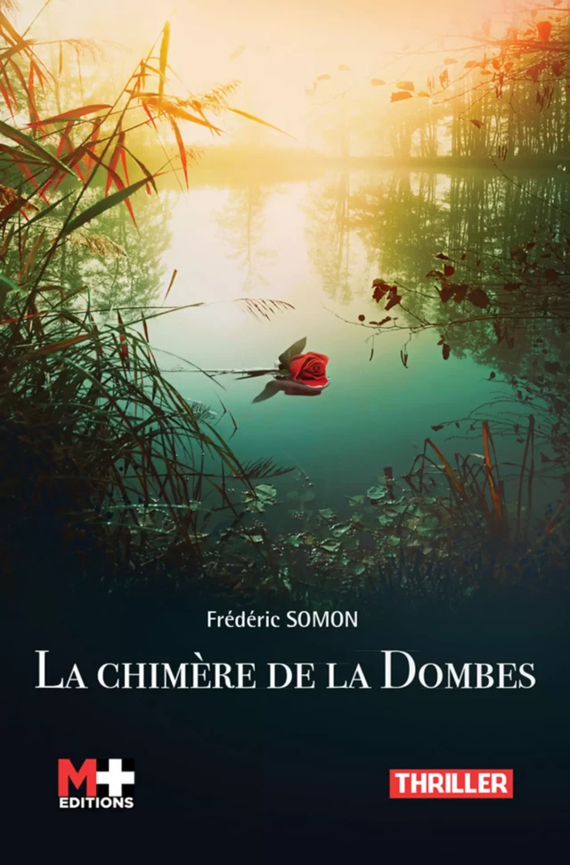 La chimère de la Dombes - Frédéric Somon - M+ EDITIONS