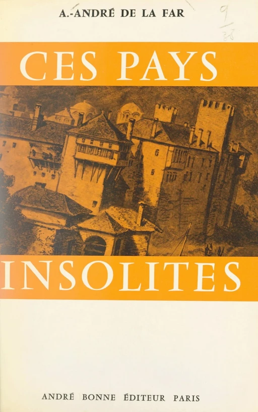 Ces pays insolites - A.-André de La Far - FeniXX réédition numérique