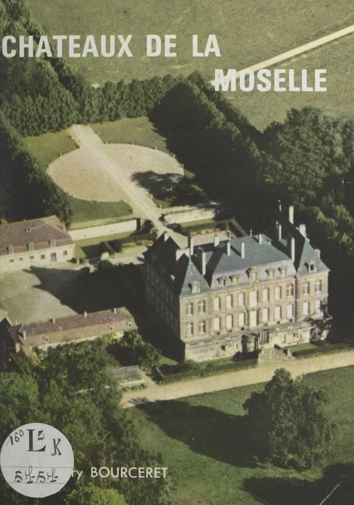 Châteaux de la Moselle - Henry Bourceret - FeniXX réédition numérique