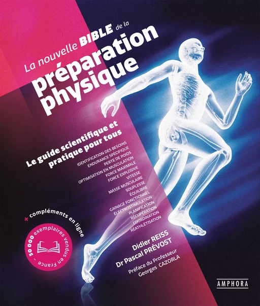 La Nouvelle bible de la préparation physique - Didier Reiss, Dr Pascal Prévost - Amphora