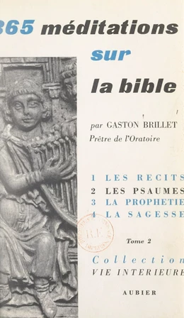 365 méditations sur la Bible pour tous les jours de l'année (2). Poèmes. Méditations de 92 à 183