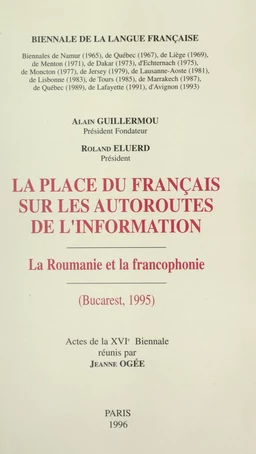 La place du français sur les autoroutes de l'information : la Roumanie et la francophonie