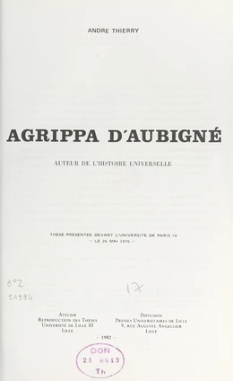 Agrippa d'Aubigné, auteur de "L'histoire universelle"