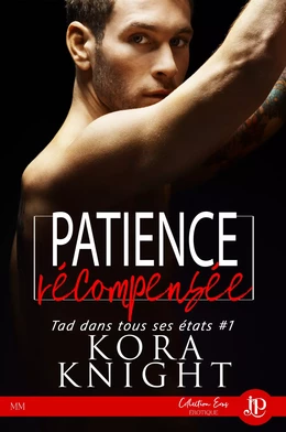 Patience récompensée