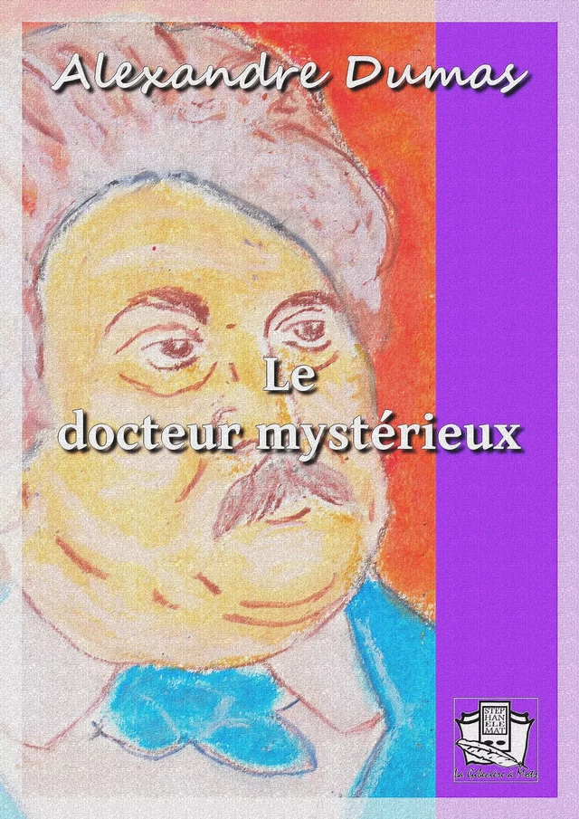 Le docteur mystérieux - Alexandre Dumas - La Gibecière à Mots