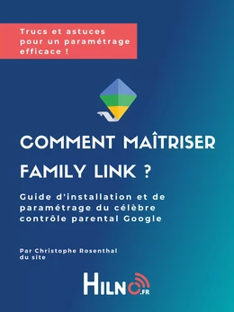 Comment maitriser Family Link