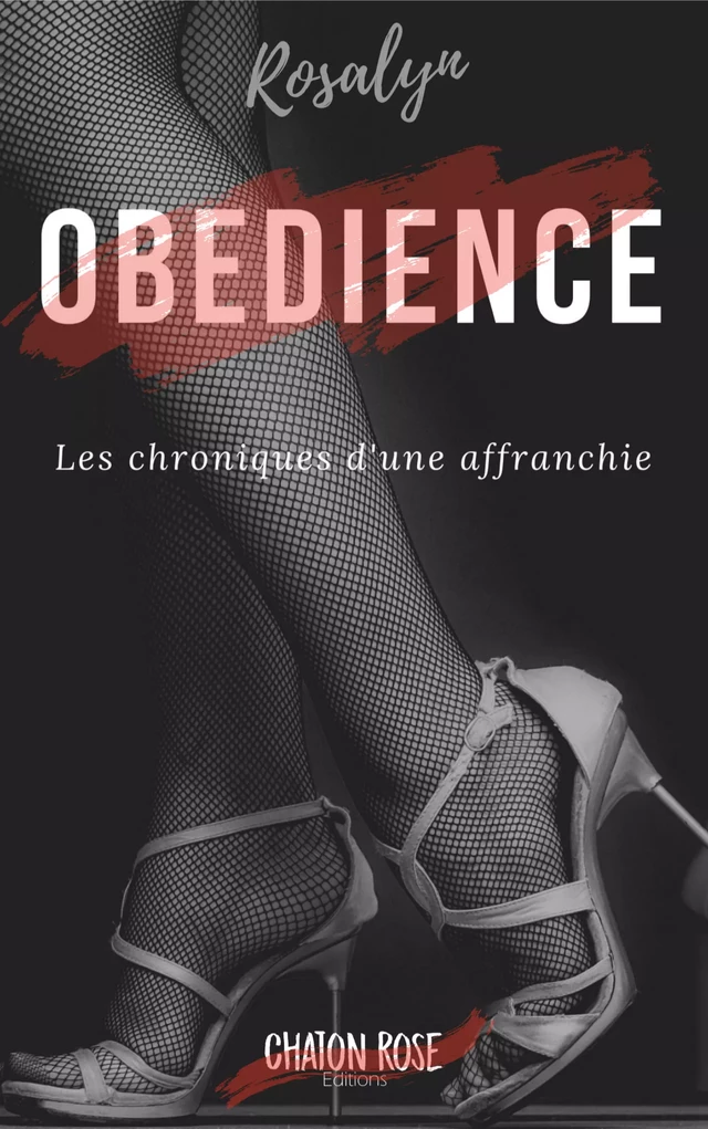 Obédience -  Rosalyn - Chaton rose éditions