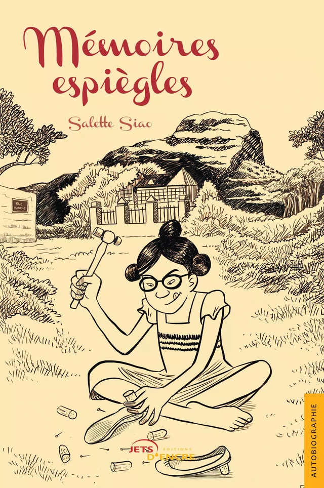 Mémoires espiègles - Salette Siao - Editions Jets d'Encre