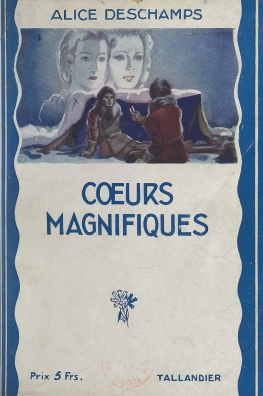 Cœurs magnifiques - Alice Deschamps - FeniXX réédition numérique