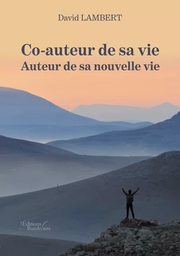 Co-auteur de sa vie – Auteur de sa nouvelle vie