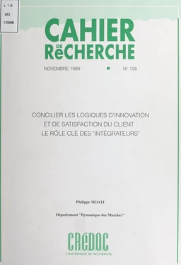 Concilier les logiques d'innovation et de satisfaction du client