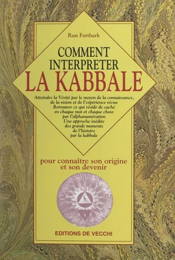 Comment interpréter la kabbale