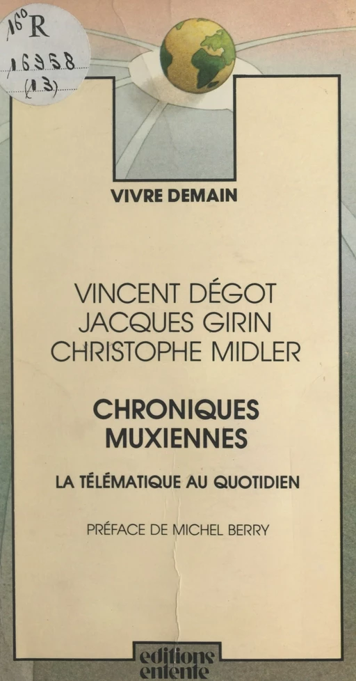 Chroniques muxiennes - Vincent Dégot, Jacques Girin, Christophe Midler - FeniXX réédition numérique