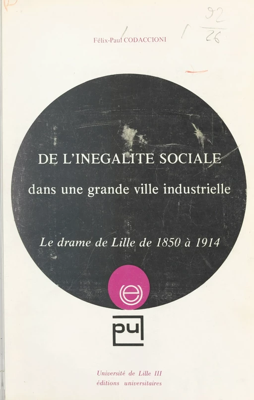 De l'inégalité sociale dans une grande ville industrielle - Félix-Paul Codaccioni - FeniXX réédition numérique