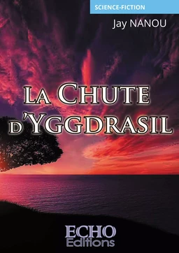 La Chute d’Yggdrasil