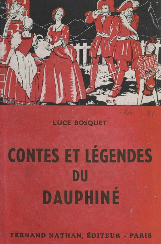 Contes et légendes du Dauphiné - Luce Bosquet - FeniXX réédition numérique