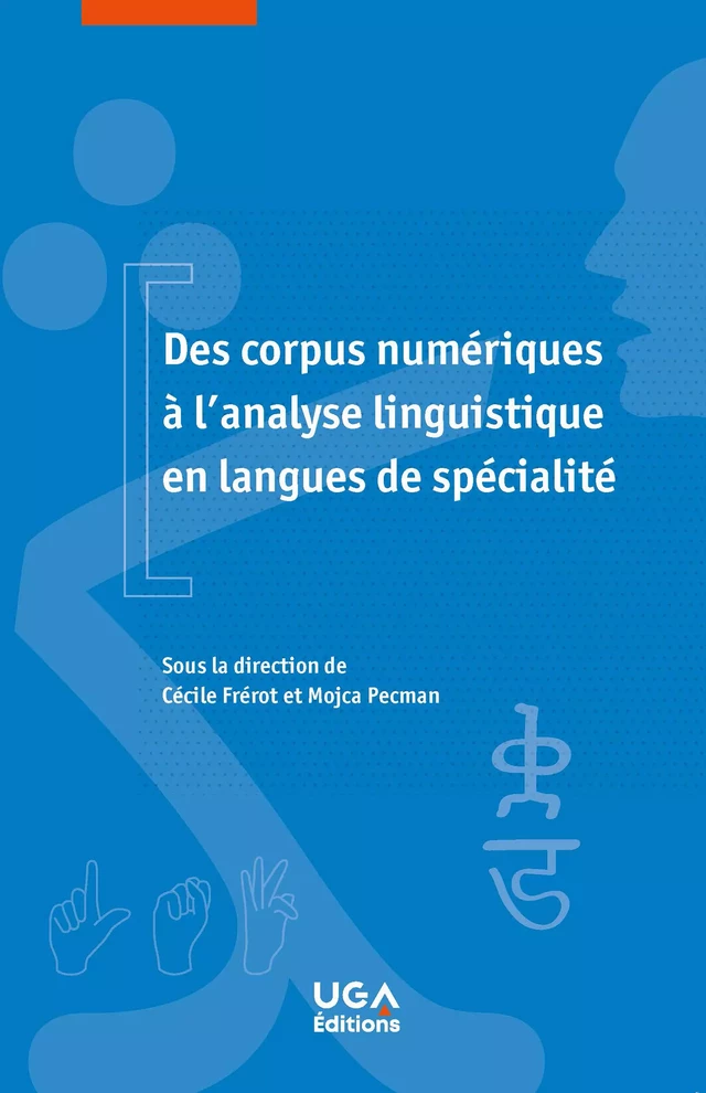 Des corpus numériques à l’analyse linguistique en langues de spécialité -  - UGA Éditions