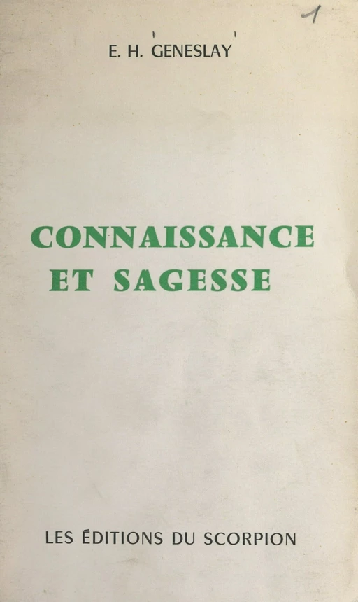 Connaissance et sagesse - Éloi-Henri Geneslay - FeniXX réédition numérique