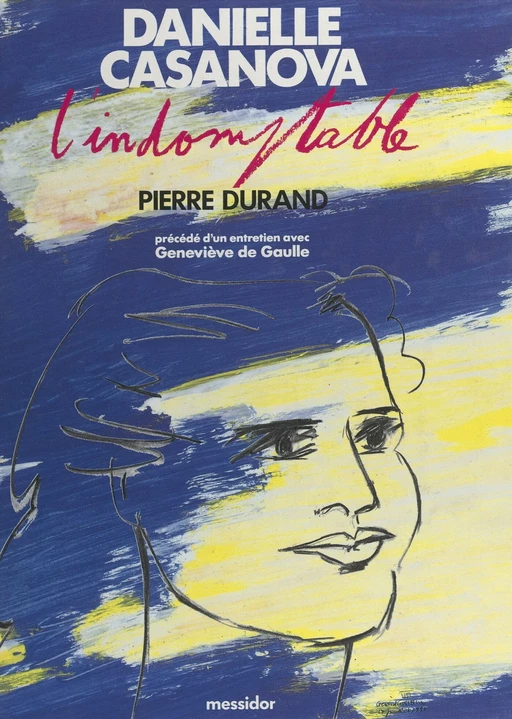 Danielle Casanova - Pierre Durand - FeniXX réédition numérique