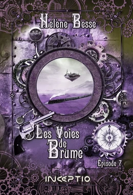 Les Voies de Brume - Episode 7