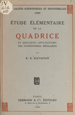 Étude élémentaire de la quadrice et quelques applications des coordonnées bipolaires