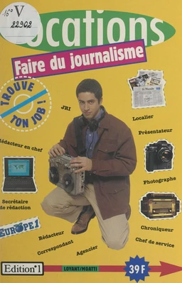 Faire du journalisme