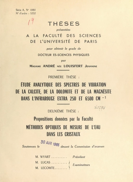 Étude analytique des spectres de vibration de la calcite, de la dolomite, et de la magnésite dans l'infrarouge extra 250 et 6500 CM-1 - Jeannine André (Louisfert) - FeniXX réédition numérique