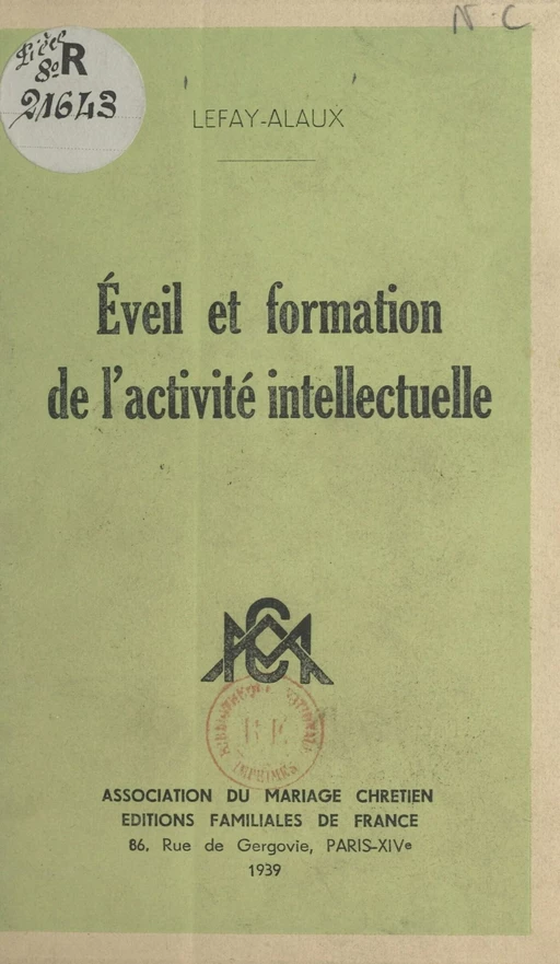 Éveil et formation de l'activité intellectuelle - Laure Lefay-Alaux - FeniXX réédition numérique