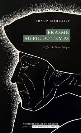 Erasme au fil du temps