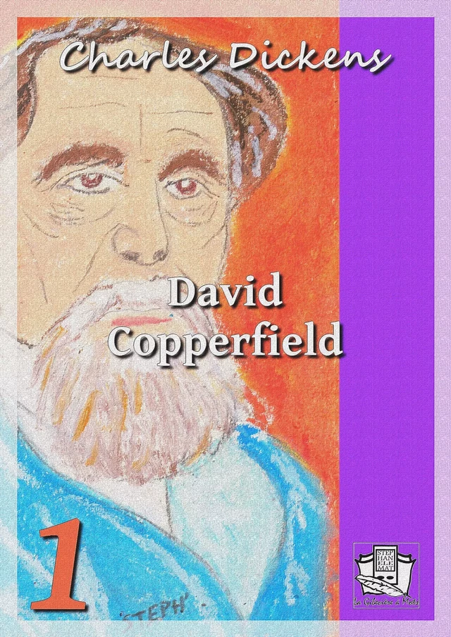 David Copperfield - Charles Dickens - La Gibecière à Mots