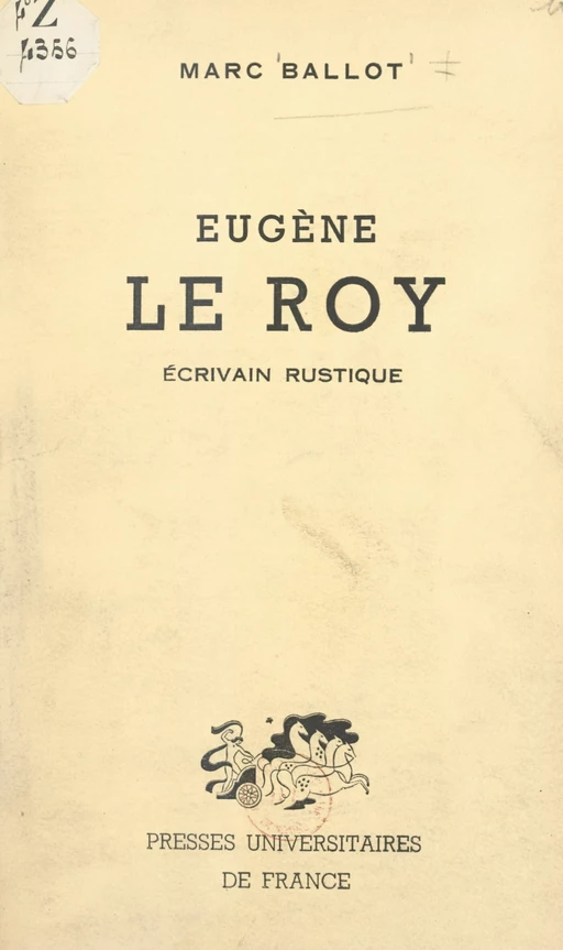 Eugène Le Roy : écrivain rustique - Marc Ballot - FeniXX réédition numérique