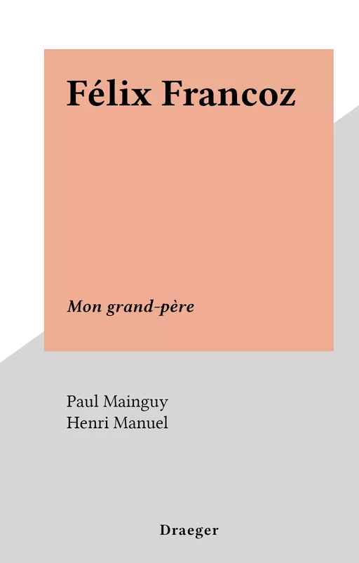 Félix Francoz - Paul Mainguy - FeniXX réédition numérique