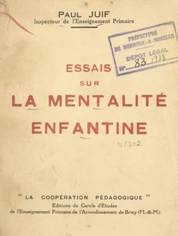 Essais sur la mentalité enfantine