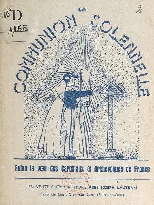 La Communion solennelle - Joseph Lautram - FeniXX réédition numérique