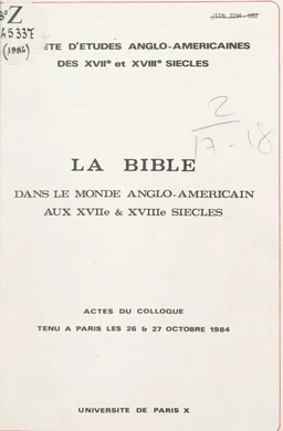 La Bible dans le monde anglo-américain aux XVIIe et XVIIIe siècles