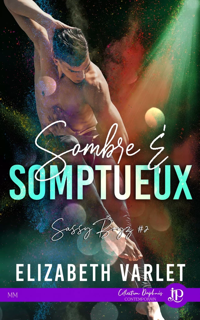 Sombre et Somptueux - Elizabeth Varlet - Juno Publishing