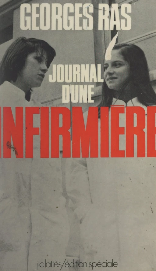 Journal d'une infirmière - Georges Ras - FeniXX réédition numérique