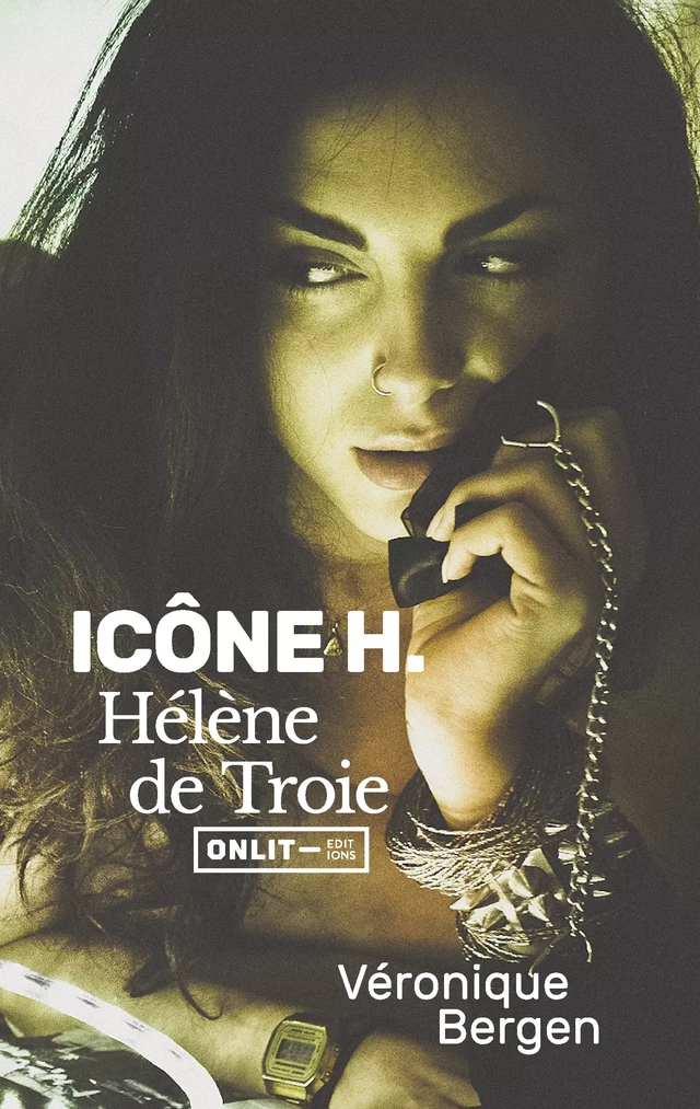 Icône H. - Véronique Bergen - ONLIT ÉDITIONS