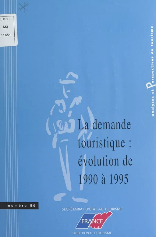 La demande touristique : évolution de 1990 à 1995 - Karima Azrine, Hélène Lamalle - FeniXX réédition numérique