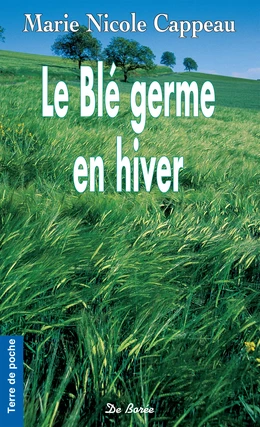 Le Blé germe en hiver