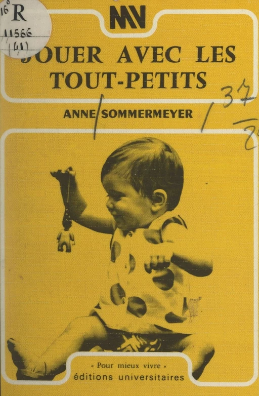 Jouer avec les tout-petits - Anne Sommermeyer - FeniXX réédition numérique