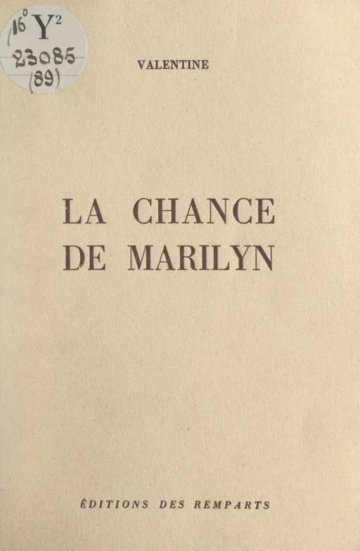 La chance de Marilyn -  Valentine - FeniXX réédition numérique