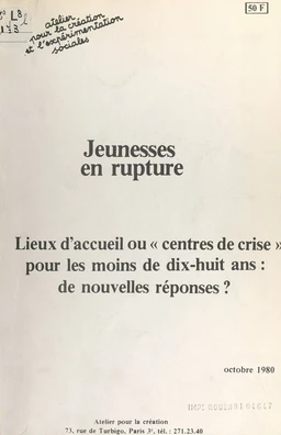 Jeunesses en rupture