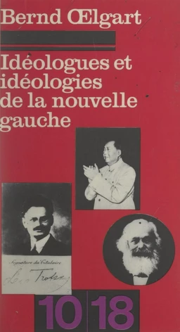 Idéologues et idéologies de la nouvelle gauche