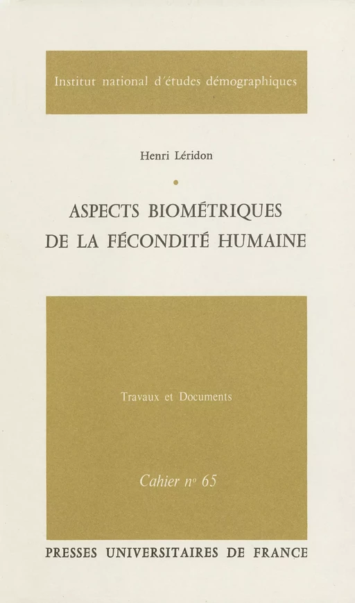 Aspects biométriques de la fécondité humaine - Henri Leridon - Ined Éditions