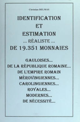 Identification et estimation réaliste de 19351 monnaies