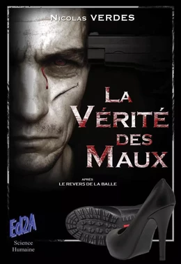 La vérité des maux